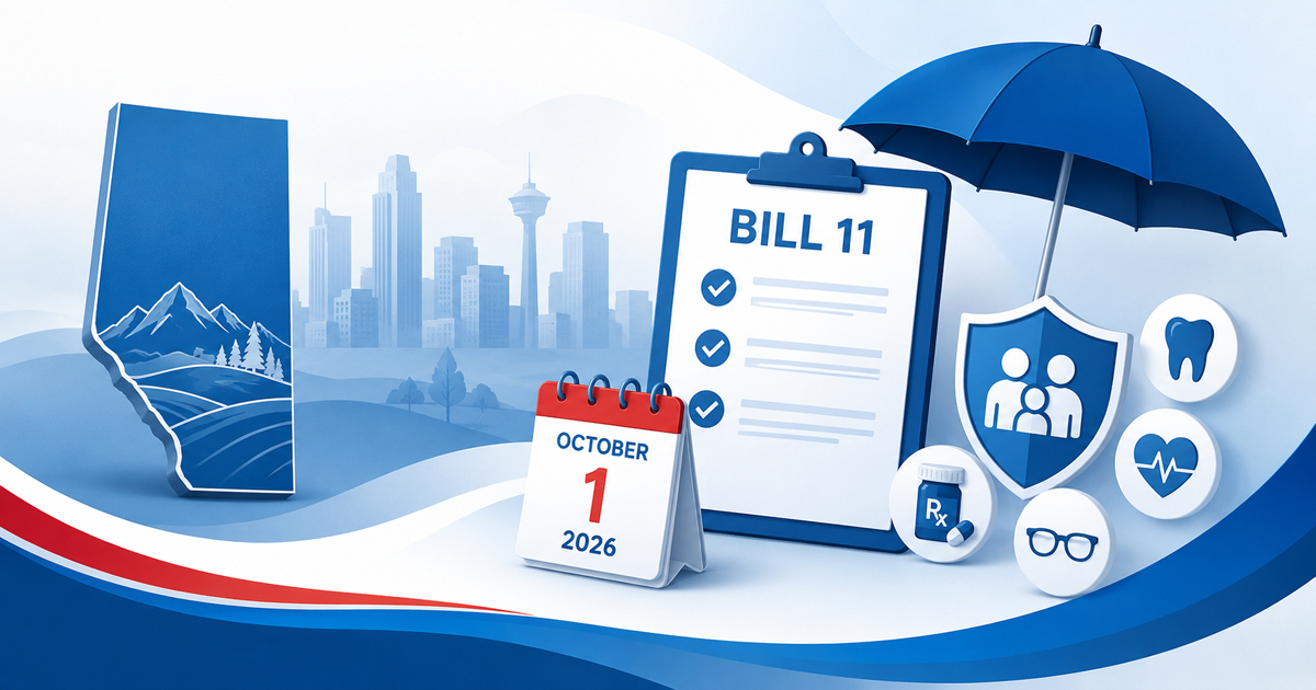 Alberta Bill 11: What It Means for Your Benefits Coverage Starting October 1, 2026